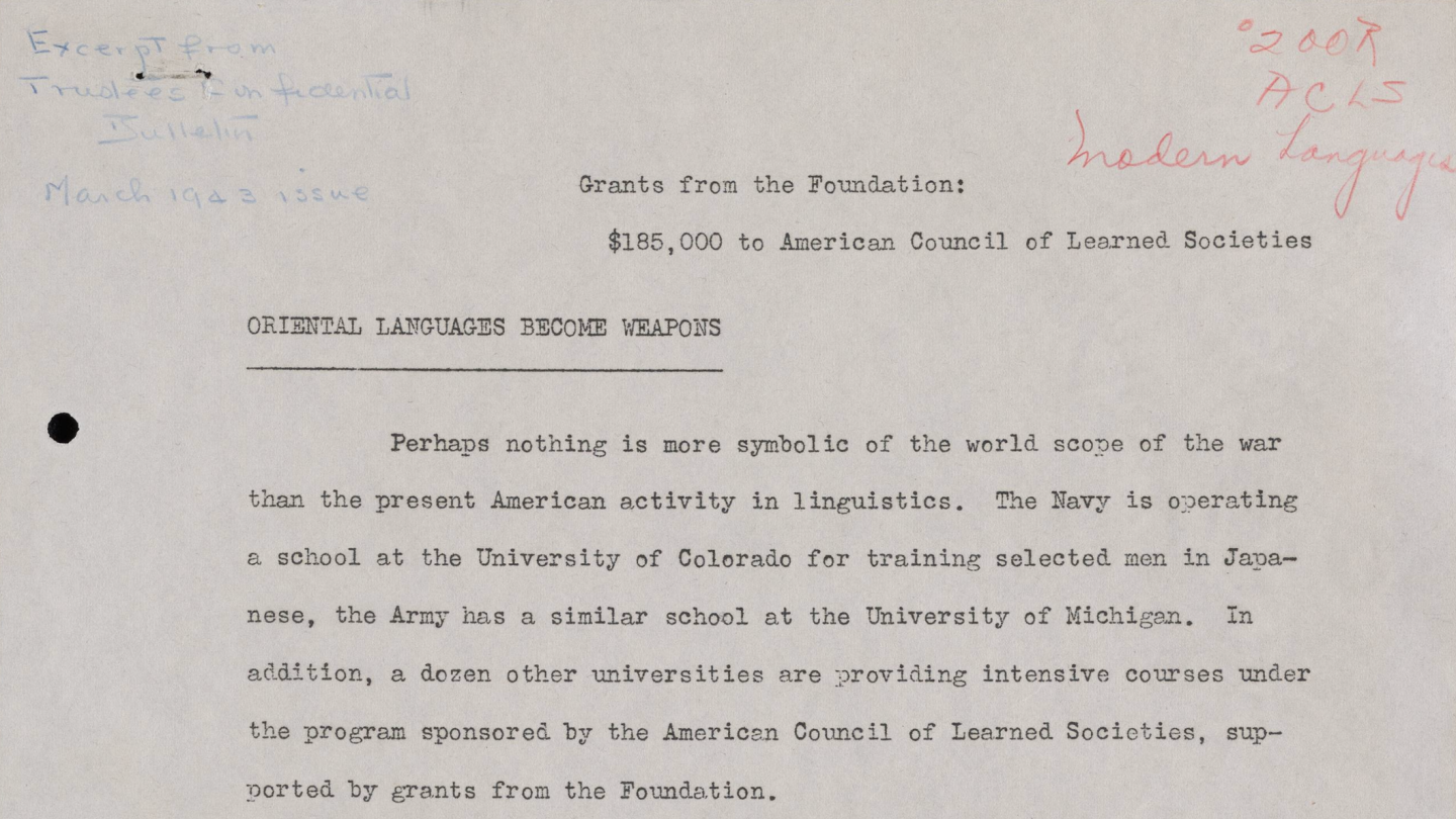 Image of “Oriental Languages Become Weapons,” March 1943 Trustees Bulletin, Folder “Program and Policy, 1915-1959,” Series 911 "Humanities," Record Group 3.1 "Administration, Program and Policy," Rockefeller Foundation Records, Rockefeller Archive Center.